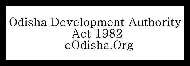 Odisha Development Authority Act 1982 - eOdisha.org